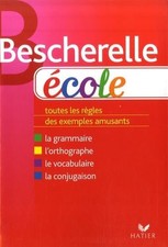 Bescherelle: Bescherelle Ecole (French Edition)