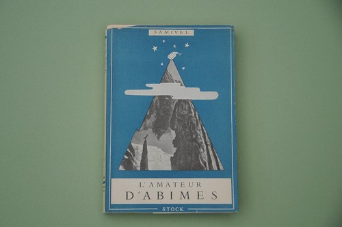 Samivel amateur abimes - samivel, d'abimes