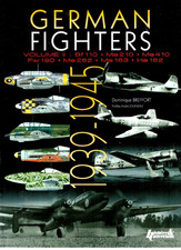 GERMAN FIGHTERS VOL.1 - THE MESSERSCHMITT BF109 1936-1945 - HISTOIRE