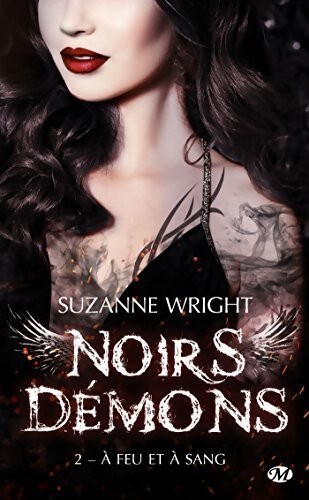 Noirs démons tome tout ce - noirs, :