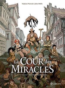 Cour des miracles t01 - cour,
