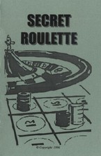 SECRET ROULETTE - A powerful winning roulette strategy with a unique "catch"