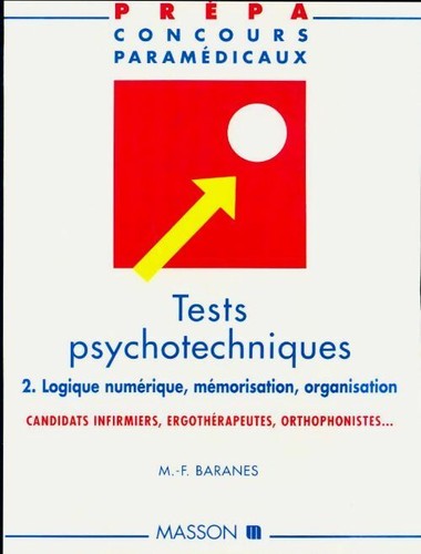 Tests psychotechniques tome - tests, ii