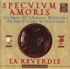 La Reverdie Speculum Amoris