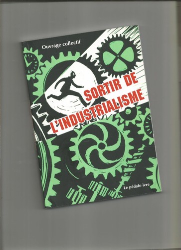 Sortir industrialisme le - l'industrialisme,