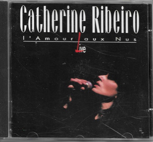 Catherine ribeiro amour aux - ribeiro,, l'amour