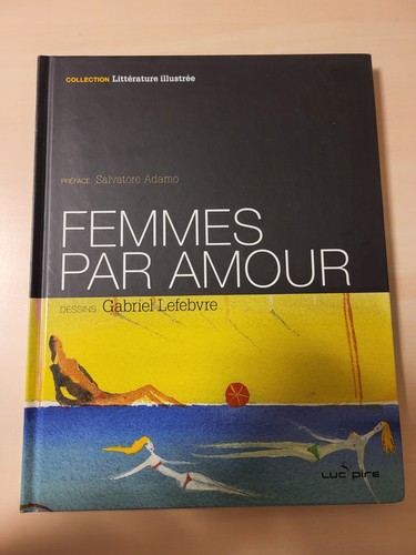 Femmes par amour - ,, gabriel