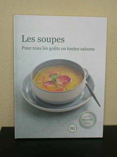 Livre thermomix les soupes - les,