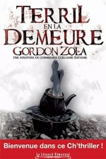 Terril en la demeure, Gordon Zola