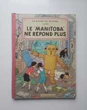HERGE /Le Manitoba ne répond plus - Casterman - EO 1952 / Jo Zette Jocko