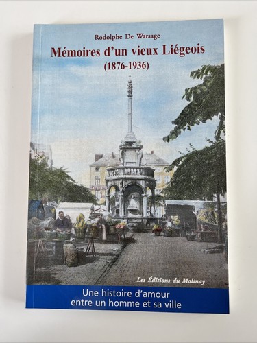 Liège mémoire un vieux - liÈge, d'un