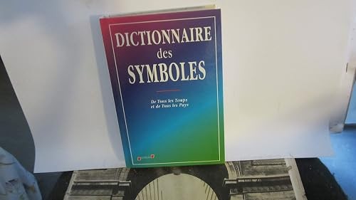 Dictionnaire des symboles - ,