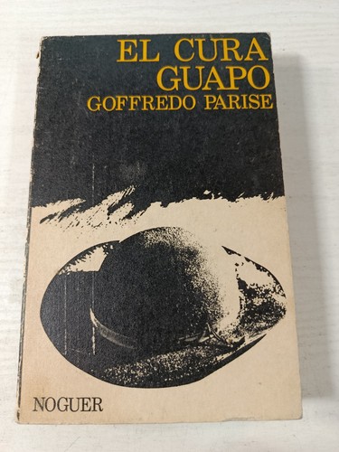 Cura guapo goffredo parise - le,
