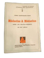 LIVRE RARE Histoire médecine