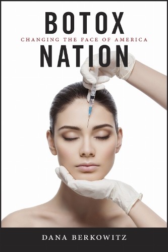 Dana berkowitz botox nation - dana,