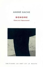 Bonome : Chant de l'épouvantail, André Gache