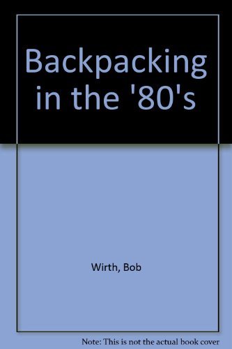 Backpacking the 80 s - in,