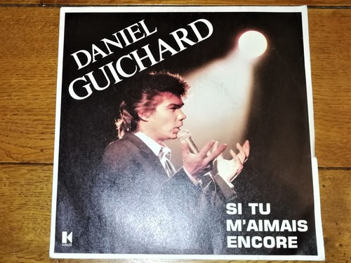 Daniel guichard si tu - si,