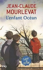 L'enfant Océan - Mourlevat