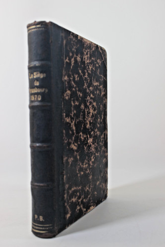 Siège strasbourg 1870 - strasbourg,