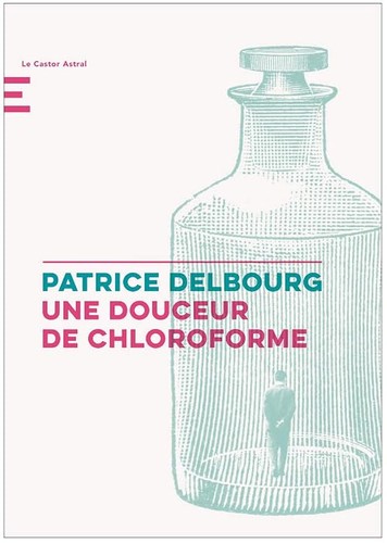 Une douceur chloroforme - douceur,