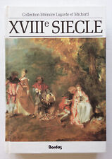 Collection littéraire Lagarde & Michard - XVIIIe siècle - Bordas 1985 TBE