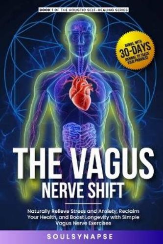 Soul synapse the vagus nerve - soul,