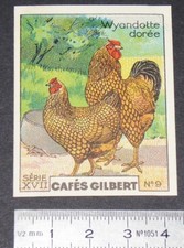 CHROMO 1936 CAFES GILBERT VOLAILLES POULE ET COQ WYANDOTTE DOREE