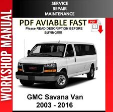 GMC SAVANA 2003 2004 2005 2006 2007 2008 2009 SERVICE REPAIR WORKSHOP MANUAL