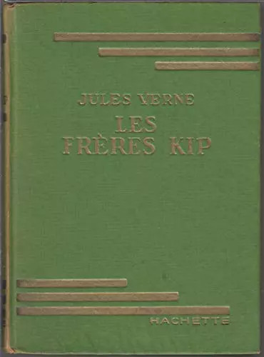 Jules verne les frères kip - verne.,