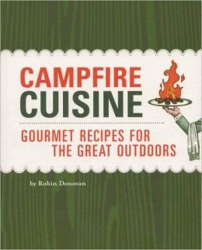 Campfire cuisine gourmet - campfire, cuisine: