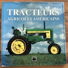 TRACTEURS AGRICOLES AMERICAINS DE RANDY LEFFINGWELL EDITIONS E/P/A