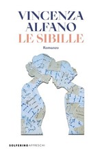 Vincenza Alfano Le sibille