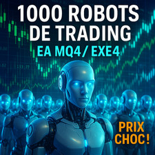 1000 ROBOTS DE TRADING (700ex4 + 300mq4 code source !!!) scalping/hft/swing/ ia