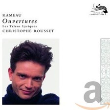 JEAN-PHILIPPE RAMEAU CHRISTOPHE ROUSSET LES TALENS LYRIQUES - Rameau: Overtures
