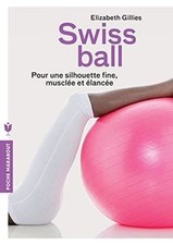 Swiss ball de Gillies, Elisabeth | Livre | état acceptable