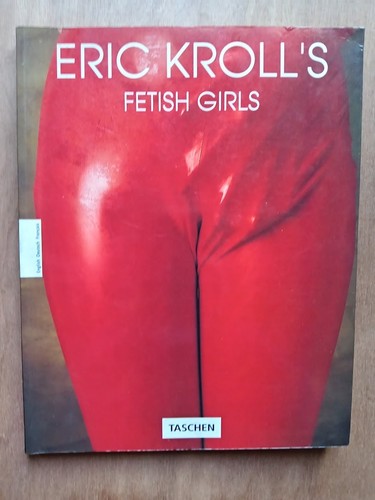 Fetish girl par eric kroll - fetish,