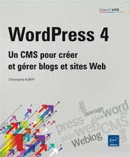 WordPress 4 - Un CMS pour
