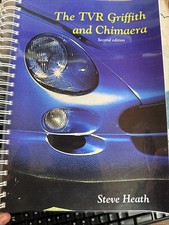TVR Griffith Chimaera Steve Heath Manual Book - Second Edition