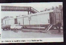 1981 -- LA ROCHE SUR YON TRAIN DE LA MACHINE A BOIS