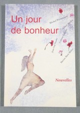 Un jour de bonheur - Nouvelles