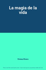 La magia de la vida, Viviana