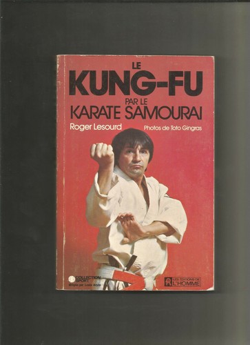 Kung par le karaté - kung-fu,