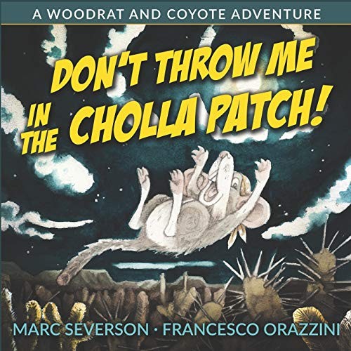 Don throw the cholla - me,