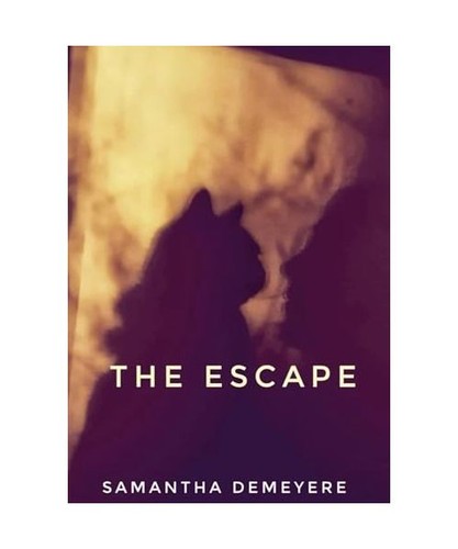 The escape samantha demeyere - the, escape,