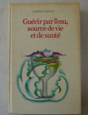 Guérir Par L'Eau, Source De
