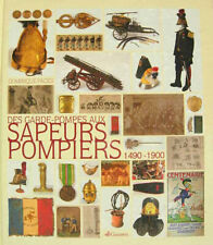 POMPIER 1er OUVRAGE DE REFERENCE Collection Casque Uniforme