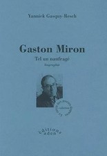 Gaston Miron: Tel un