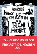 LE CHAGRIN DU ROI MORT -