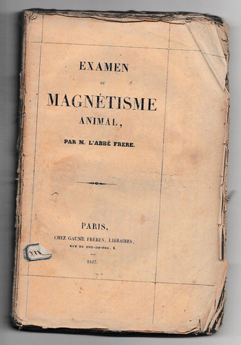 Frere examen du magnetisme - examen,